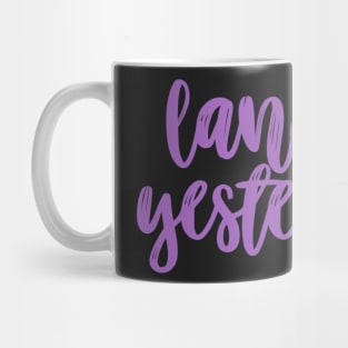 Land of Yesterday Mug